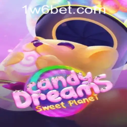 Discovering CandyDreams: A Sweet Adventure with W6bet PH Login