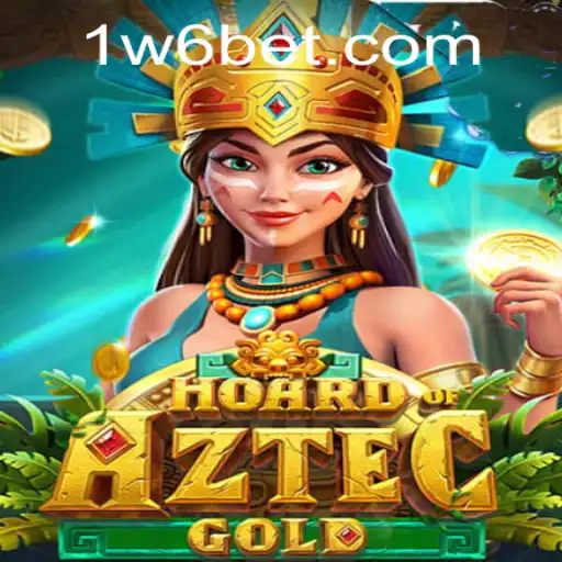 The Enchanting World of HoardofAztecgold and the W6bet PH Login Experience