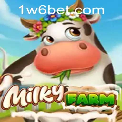Exploring MilkyFarm: An In-Depth Guide to the Game and Understanding W6bet PH Login
